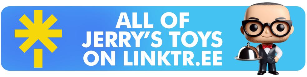 Jerry's Toys Toronto Canada, Funko Pops and more! Over 20,000 rare toys & collectibles! LINKTREE